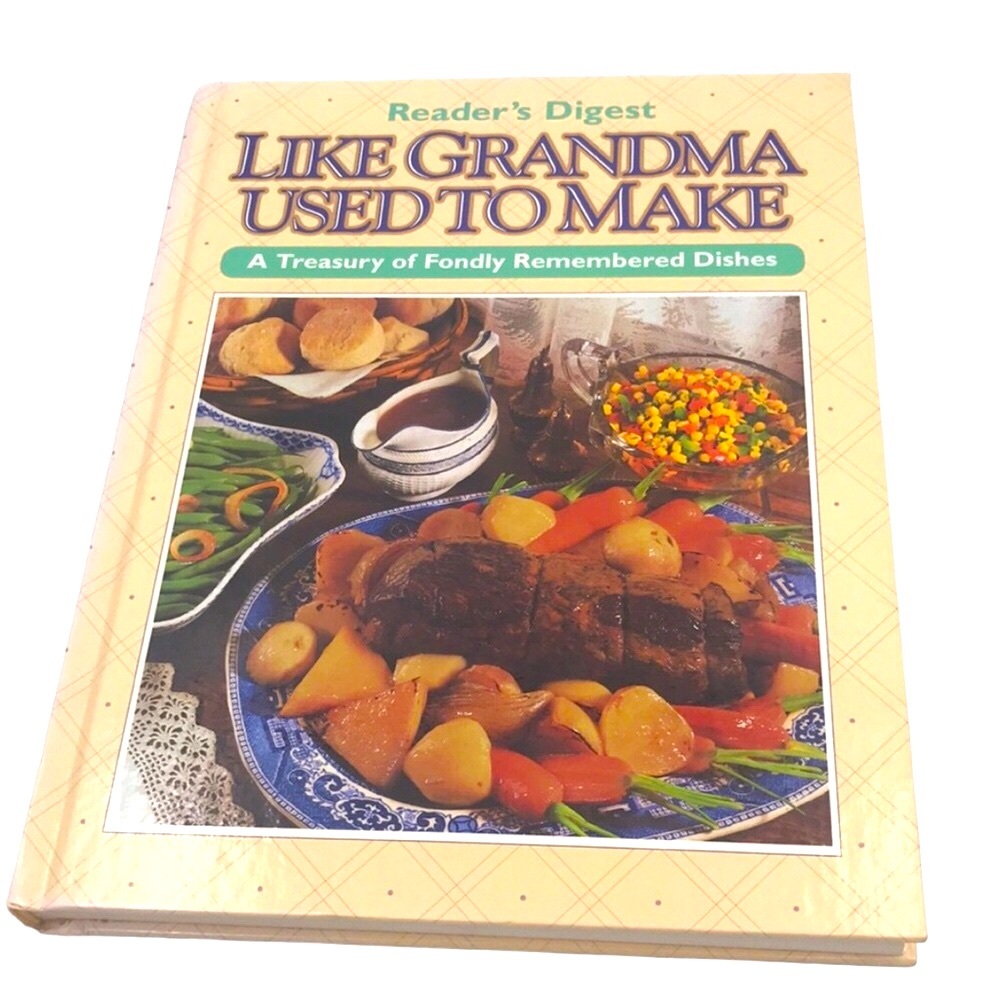 Reader’s Digest: Like Grandma Used to Make Book